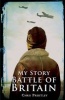 Battle of Britain (Paperback) - Chris Priestley Photo