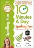 10 Minutes a Day Spelling Fun, Ages 5-7 (Paperback) - Carol Vorderman Photo