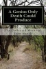 A Genius Only Death Could Produce - The Collected Works of  (Paperback) - John Novak Photo