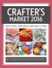 Crafter's Market 2016 - How to Sell Your Crafts and Make a Living (Paperback, 2nd) - Kerry Bogert Photo