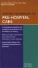 Oxford Handbook of Pre-hospital Care (Paperback) - Ian Greaves Photo