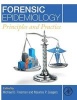 Forensic Epidemiology - Principles and Practice (Hardcover) - Michael Freeman Photo