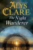 The Night Wanderer (Hardcover) - Alys Clare Photo