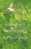 Everything That Happens to Me is Great (Hardcover) - Geoff Thompson Photo