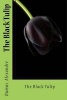 The Black Tulip (Paperback) - Dumas Alexandre Photo