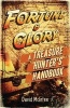 Fortune and Glory - A Treasure Hunter's Handbook (Paperback) - David A McIntee Photo