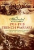 Trench Warfare - Contemporary Combat Images from the Great War (Paperback) - Bob Carruthers Photo