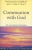 Communion with God - An Uncommon Dialogue (Paperback) - Neale Donald Walsch Photo