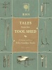 RHS Tales from the Tool Shed - The History and Usage of Fifty Garden Tools (Hardcover) - Bill Laws Photo