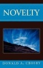 Novelty (Hardcover, New) - Donald A Crosby Photo