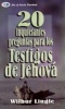 20 Inquietantes Preguntas Para los Testigos de Jehova (English, Spanish, Paperback) - Wilbur Lingle Photo