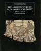 The Architecture of Alexandria and Egypt - 300 BC - AD 700 (Paperback) - Judith McKenzie Photo