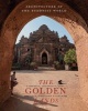 The Golden Lands - Cambodia, Indonesia, Laos, Myanmar, Thailand & Vietnam (Hardcover) - Vikram Lall Photo