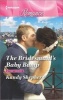 The Bridesmaid's Baby Bump (Large print, Paperback, large type edition) - Kandy Shepherd Photo