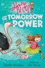 Hazy Bloom and the Tomorrow Power (Hardcover) - Jennifer Hamburg Photo