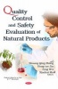 Quality Control & Safety Evaluation of Natural Products (Hardcover) - Feng Wei Photo