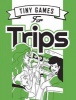 Tiny Games for Trips (Paperback) - Hide Seek Photo