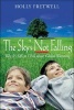 The Sky's Not Falling - Why it's OK to Chill About Global Warming (Paperback) - Holly Fretwell Photo