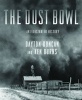 Dust Bowl: Illustrated History (Hardcover) - Dayton Duncan Photo