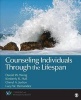 Counseling Individuals Through the Lifespan (Paperback) - Daniel W Wong Photo