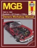 MGB Owners Workshop Manual - 1962 to 1980 (Hardcover) - John Haynes Photo