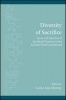 Diversity of Sacrifice - Form and Function of Sacrificial Practices in the Ancient World and Beyond (Paperback) - Carrie Ann Murray Photo