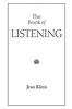 The Book of Listening (Paperback) - Jean Klein Photo