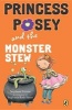 Princess Posey and the Monster Stew (Paperback) - Stephanie Greene Photo