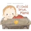 If I Could Drive, Mama (Hardcover) - Cari Best Photo