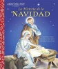 La Historia de La Navidad (Spanish, Hardcover) - Jane Werner Watson Photo