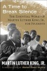 A Time to Break Silence - The Essential Works of Martin Luther King, Jr., for Students (Paperback) - Martin Luther King Jr Photo