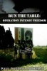 Run the Table - Operation Intense Freedom (Paperback) - Paul Russell Parker III Photo