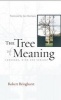 The Tree of Meaning - Language, Mind and Ecology (Paperback) - Robert Bringhurst Photo