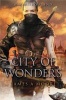 City of Wonders (Paperback) - James A Moore Photo