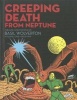 Creeping Death from Neptune: The Life and Comics of , Volume 1 (Hardcover) - Basil Wolverton Photo