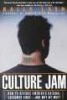 Culture Jam - How to Reverse America's Suicidal Consumer Binge - and Why We Must (Paperback) - Kalle Lasn Photo