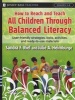 How to Reach and Teach All Children Through Balanced Literacy (Paperback, Teacher Guide) - Sandra F Rief Photo