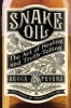 Snake Oil - The Art of Healing and Truth-telling (Paperback) - Becca Stevens Photo