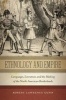 Ethnology and Empire - Languages, Literature, and the Making of the North American Borderlands (Paperback) - Robert Lawrence Gunn Photo