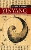 Yinyang - The Way of Heaven and Earth in Chinese Thought and Culture (Hardcover, New) - Robin R Wang Photo