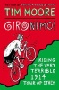 Gironimo! - Riding the Very Terrible 1914 Tour of Italy (Paperback) - Tim Moore Photo