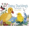 Daisy Duckling's Adventure (Board book) - Maurice Pledger Photo