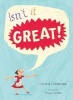 Isn't it Great! (Paperback) - Gerard Greverand Photo