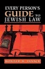 Every Person's Guide to Jewish Law (Hardcover) - Ronald H Isaacs Photo