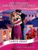 The Italian's One-Night Love-Child (Large print, Hardcover, Large print library ed) - Cathy Williams Photo