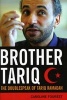 Brother Tariq - The Doublespeak of Tariq Ramadan (Hardcover) - Caroline Fourest Photo