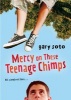 Mercy on These Teenage Chimps (Paperback) - Gary Soto Photo