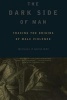 The Dark Side of Man - Tracing the Origins of Male Violence (Paperback, Revised) - Michael P Ghiglieri Photo