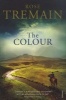 The Colour (Paperback, New ed) - Rose Tremain Photo