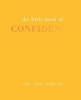 The Little Book of Confidence - Cool Calm Collected (Hardcover) - Tiddy Rowan Photo